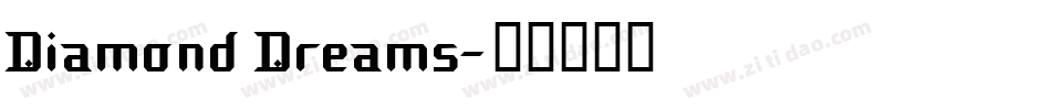 Diamond Dreams字体转换